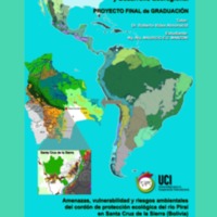 Amenazas y Vulnerabilidad y riesgos ambientales del cordón de protección ecológica del río Piraí en la ciudad de Santa Cruz de la Sierra(Bolivi a)